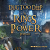Dug Too Deep: The Rings of Power Podcast - Bald Move