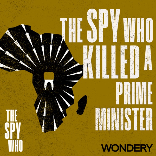 The Spy Who Killed a Prime Minister | Lumumba's Grandson on Legacy, Loss and the Weight of a Name