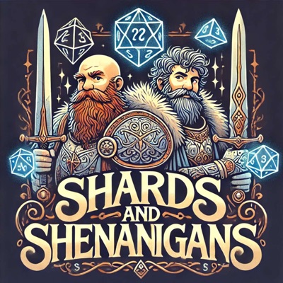 Shards and Shenanigans