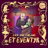 Der var engang et eventyr - HULiGENNEM