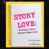 Story Love - The Offical Podcast of writingXstructure - Amanda Moresco