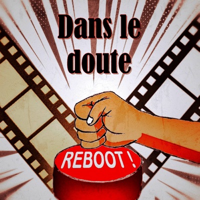 Dans le doute, reboot ! Dans le doute, reboot !