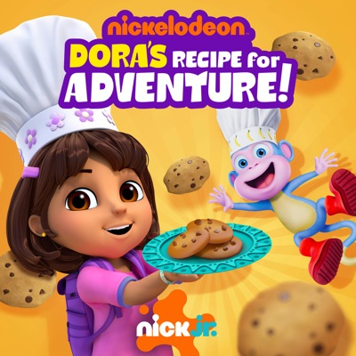 Dora’s Recipe for Adventure:Nickelodeon