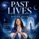 Past Lives with Mayra Rath