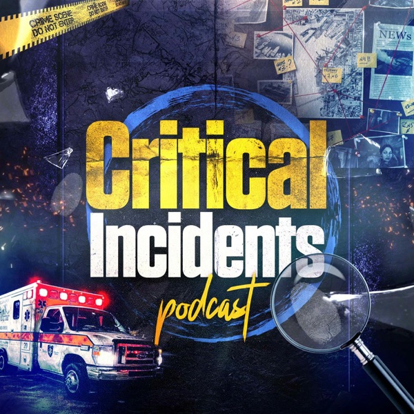 Critical Incidents