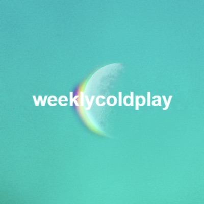 Weekly Coldplay Weekly Coldplay