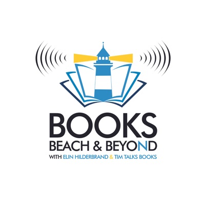 Books, Beach, & Beyond:Elin Hilderbrand, Tim Talks Books, N Magazine