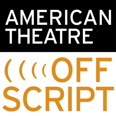 American Theatre's Offscript American Theatre's Offscript