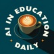 AI in Education Daily