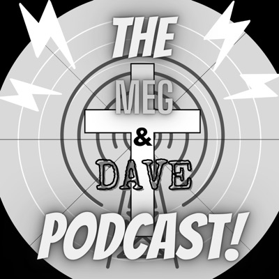 Meg and Dave Podcast:Dave Deckard