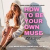 How To Be Your Own Muse