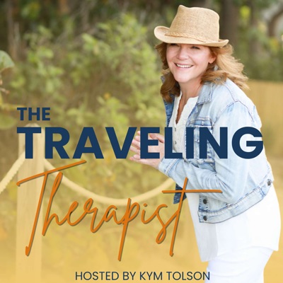 The Traveling Therapist Podcast The Traveling Therapist Podcast