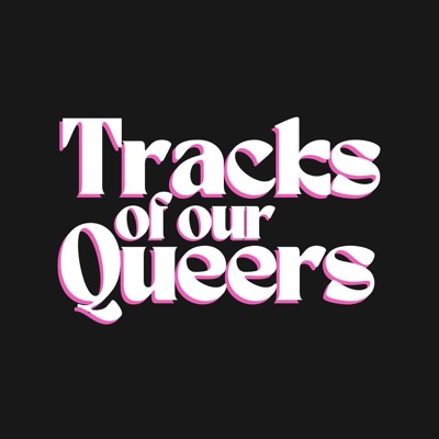 Tracks of Our Queers:Tracks of Our Queers