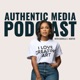 Authentic Media Podcast