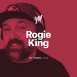 Yo! S3E2 - Rogie King