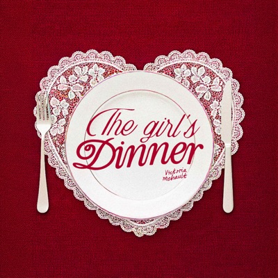 THE GIRL'S DINNER 🍷👀:Victoria Mehault