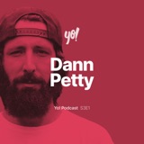 Yo! S3E1 - Dann Petty