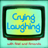 Crying Laughing - Ariel and Amanda