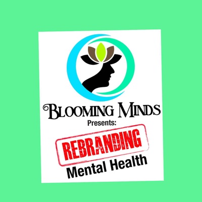 Rebranding Mental Health