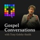 Gospel Conversations podcast
