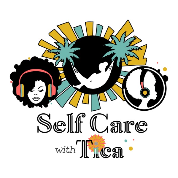 Self-care with Tica