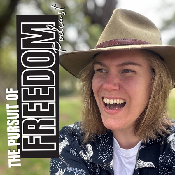 Image of podcast The Pursuit of Freedom