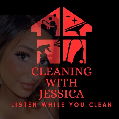 Cleaning With Jessica Cleaning With Jessica