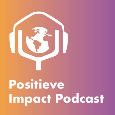 Positieve Impact Podcast