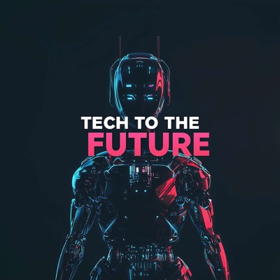 Tech To The Future