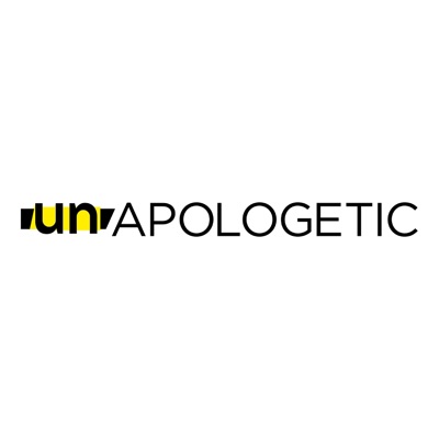 UNAPOLOGETIC UNAPOLOGETIC