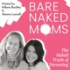 Bare Naked Moms