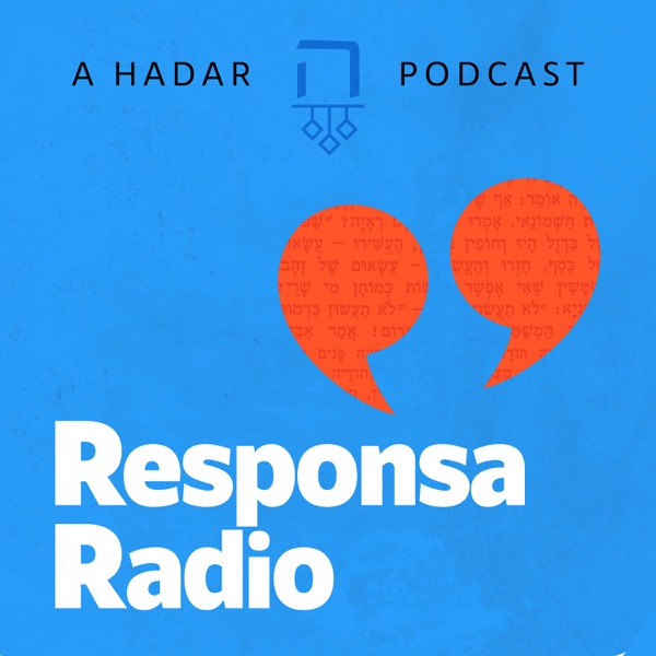 Responsa Radio - Hadar Institute