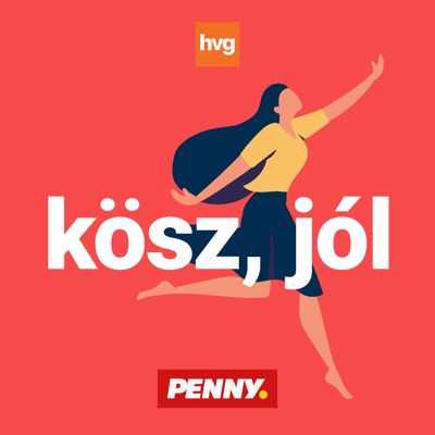 Kösz, jól - a HVG egészségpodcastja Kösz, jól - a HVG egészségpodcastja
