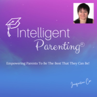 Intelligent Parenting - A New And Unique Parenting Guide - For Parents