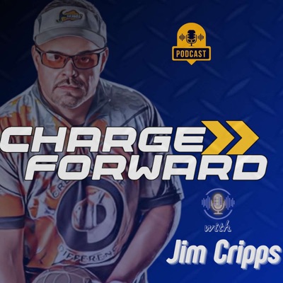 Charge Forward Podcast:Jim Cripps