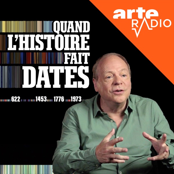 Quand l'histoire fait dates