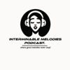 Interminable Melodies Podcast - Kaplex