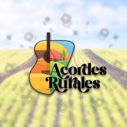 Comerse el mundo con Aneuma - 1x04 - Acordes Rurales