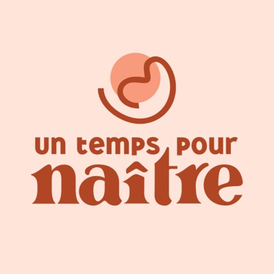 Un Temps pour Naître Un Temps pour Naître