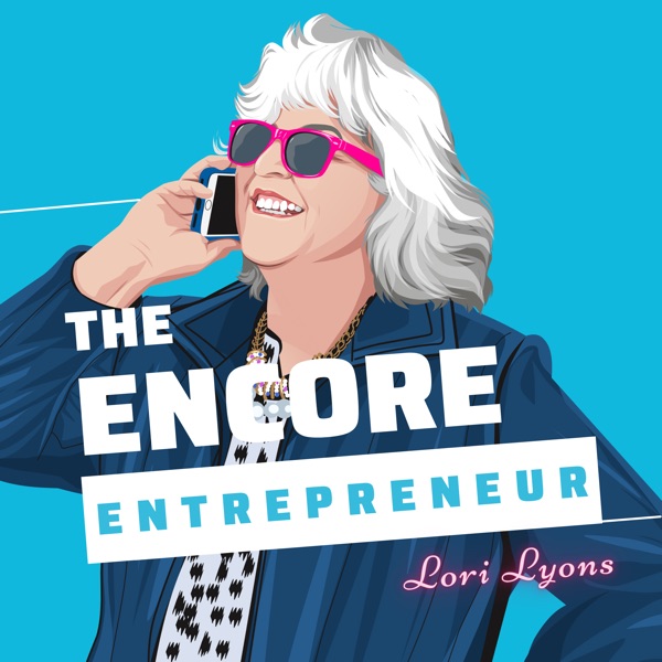 The Encore Entrepreneur: Business Tips and Strateg... Image