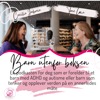 Barn utenfor boksen: En podcast for foreldre til barn med ADHD og autisme