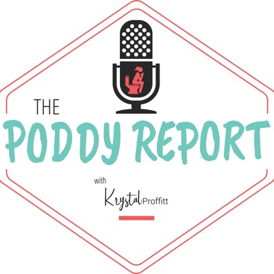 The Poddy Report