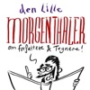 Den Lille Morgenthaler