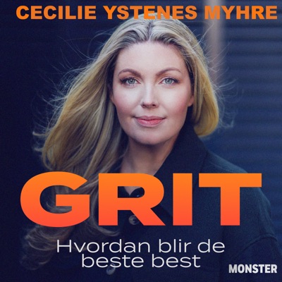 GRIT med Cecilie Ystenes Myhre:Monster podkast