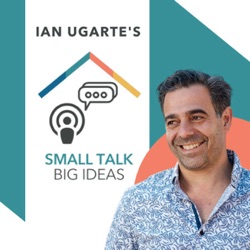 Small Talk Big Ideas - Tony Meredith - Tony Meredith Coaching