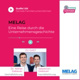 #160: MELAG | Eine Reise durch die Unternehmensgeschichte