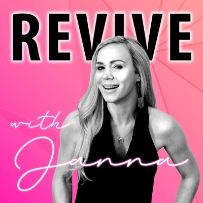 Revive with Janna: Mental Health, Wellness, & Relationship Insights Revive with Janna: Mental Health, Wellness, & Relationship Insights
