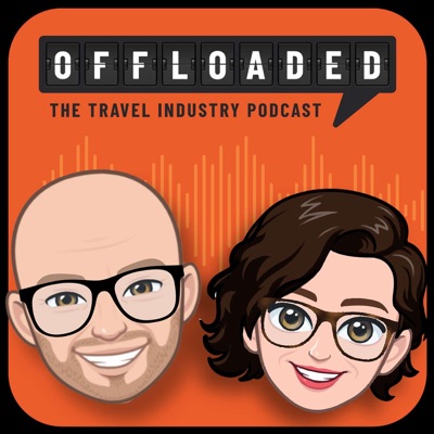 Offloaded - The Travel Industry Podcast Offloaded - The Travel Industry Podcast
