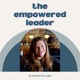 The Empowered Leader