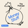 Money Stuff: The Podcast - Bloomberg